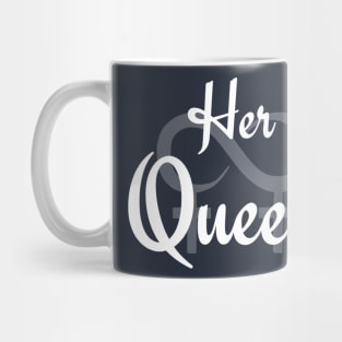 Her Queen White Mug